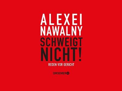 Обложка книги "Алексей Навальный. Не молчать!" Издательство: Droemer Knaur